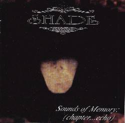 Shade (PL) : Sounds of Memory (Chapter...Echo)